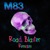 M83-Road Blaster (MOUNT Remix)