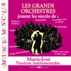 Les grands orchestres jouent les succès de Marie-José (Versions instrumentales), 2016