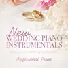 New Wedding Piano Instrumentals (Female and Lower Voice Version) album lyrics, reviews, download