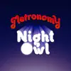 Night Owl (Remixes) - EP album lyrics, reviews, download