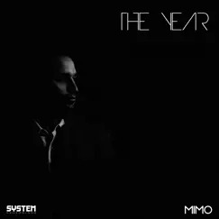 The Year - EP by MIMO album reviews, ratings, credits