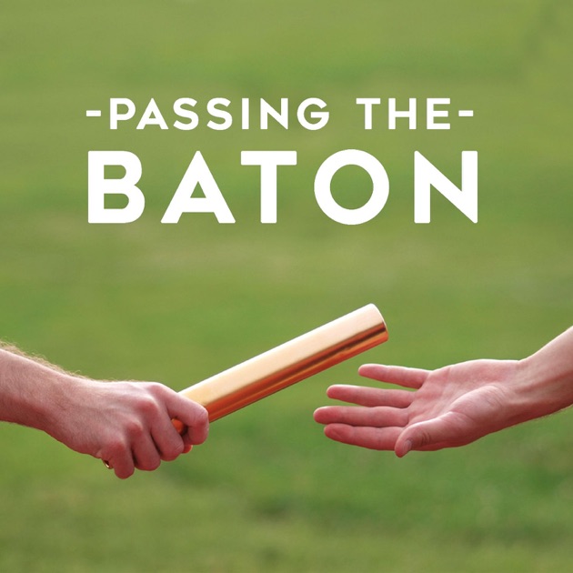 Passing The Baton Leadership Podcast By Zack Hudson And John Long On Apple Podcasts 