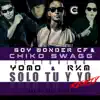 Sólo Tú y Yo (Remix) [feat. Yomo & Rkm] - Single album lyrics, reviews, download