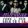 Stream & download Sólo Tú y Yo (Remix) [feat. Yomo & Rkm] - Single