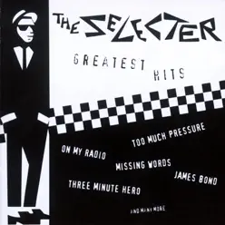 Greatest Hits - The Selecter