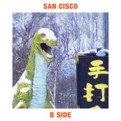 B Side by San Cisco