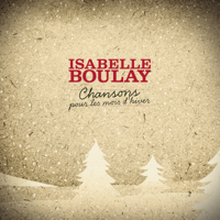 Isabelle Boulay - Chansons pour les mois d'hiver artwork