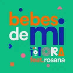Bebes de mí (feat. Rosana) - Single - Los Totora