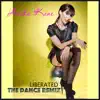 Liberated (The Dance Remix) - Single album lyrics, reviews, download