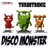 Disco Monster - Single album lyrics, reviews, download