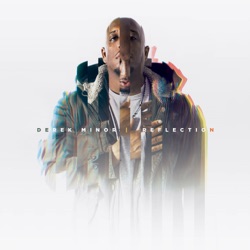 Derek Minor - Change the World (feat. Hollyn)