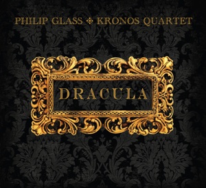 Philip Glass: Dracula