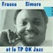 Zozo (feat. Sam Manguana & Simaro) - Franco & Le T.P.O.K. Jazz lyrics