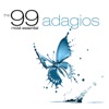 The 99 Most Essential Adagios