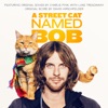 A Street Cat Named Bob (Original Motion Picture Soundtrack) artwork