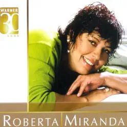 Warner 30 Anos - Roberta Miranda