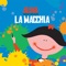 La Macchia - Alina & Natalia Bacalov lyrics