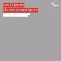 Various Artists - Les Espaces Électroacoustiques (Remastered) artwork