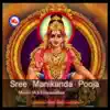 Sree Manikanda Pooja - Single album lyrics, reviews, download