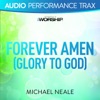 Forever Amen (Glory to God) [Audio Performance Trax] - EP