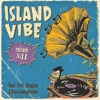 Island Vibe Festival: Episode 11