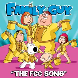 The FCC Song (From "Family Guy") - Single - Family Guy The FCC Song (From "Family Guy") - Single - Family Guy