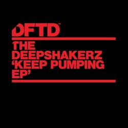 The Deepshakerz, Julio & Markomas - Keep Pumping