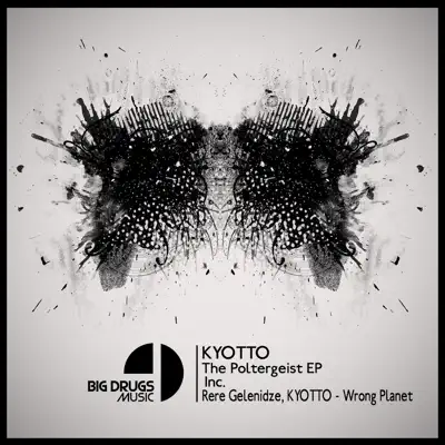 The Poltergeist EP - KYOTTO