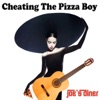 Cheating the Pizza Boy - EP