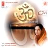 Om (Chanting) - Anuradha Paudwal & Bhushan Dua