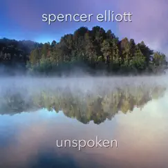 Unspoken - EP by Spencer Elliott album reviews, ratings, credits