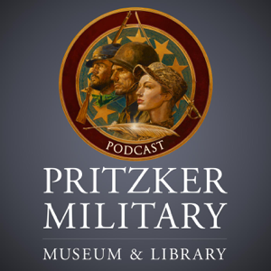 Pritzker Military Museum & Library Podcasts podcast