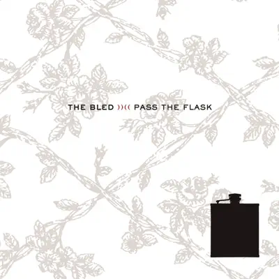 Pass the Flask - The Bled