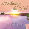 L'archange du soleil album lyrics, reviews, download