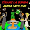 Tírame la Bomba - Single