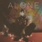 Alone - Ose lyrics