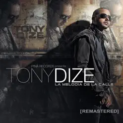 La Melodía de la Calle (Remastered) - Tony Dize