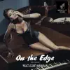 Stream & download On the Edge (feat. Gulmira) - Single