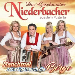 Die Geschwister Niederbacher - Do kemmen mir her