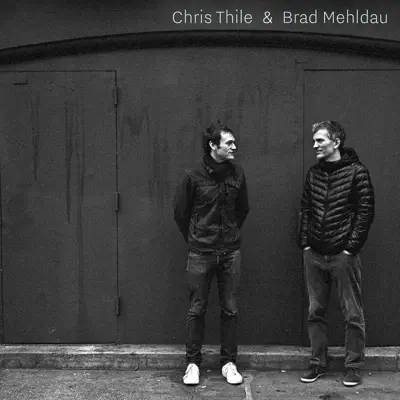 Chris Thile & Brad Mehldau - Brad Mehldau
