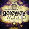 Women of Faith Presents Gateway Worship: A Collection, 2013