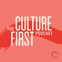 The Culture First Podcast podcast
