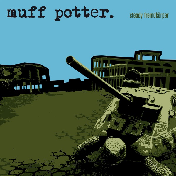 Muff Potter mit Das Finkelmann' sche Lachen