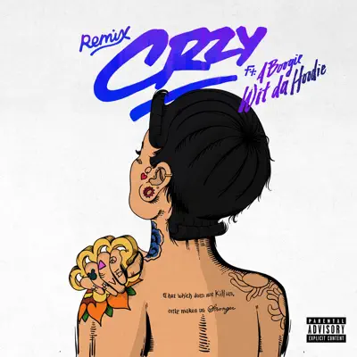 CRZY (Remix) [feat. A Boogie Wit Da Hoodie] - Single - Kehlani