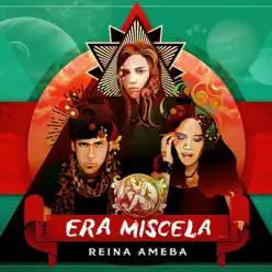 Reina Ameba - Era Miscela