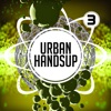 Urban Handsup 3, 2017