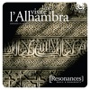 The Alhambra: A Musical Tour