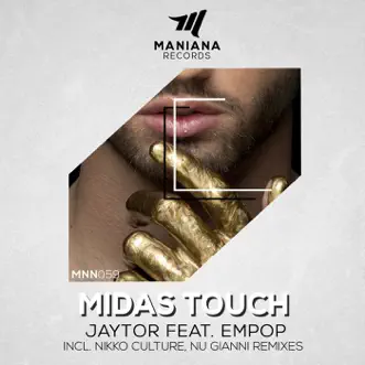 Midas Touch - Single by Jaytor, Nikko Culture & Nu Gianni album reviews, ratings, credits