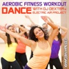 Aerobic Fitness Workout Megamix 133 Bpm (Dance with DJ Dexter & Electric Air Project)