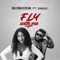 Fly with Me (feat. Skales) - Booboosha lyrics